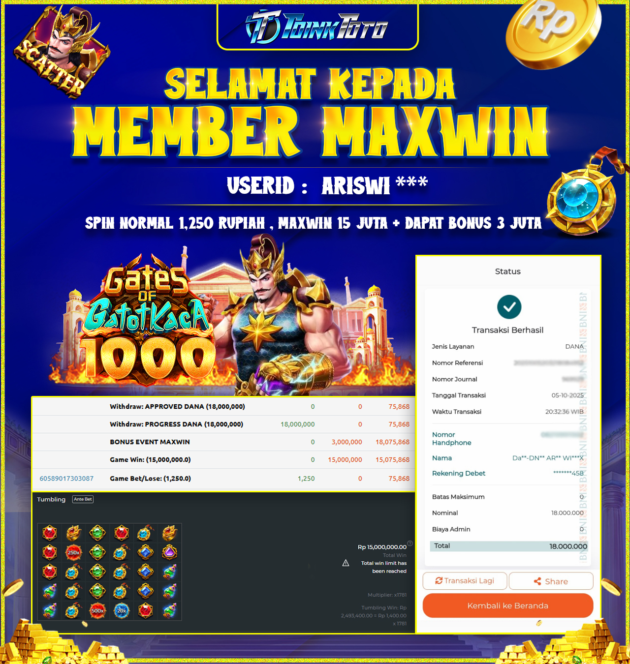 TOINKTOTO JACKPOT GAME SLOT GATES OF GATOTKACA 1000 Rp.18.000.000.,- LUNAS